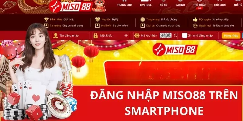 Hướng dẫn cách đăng nhập Miso88 trên smartphone