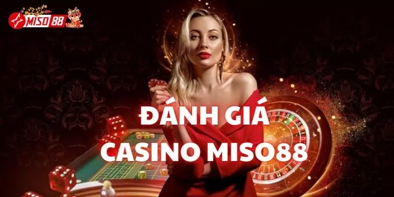 Các sảnh game live Casino Miso88 từ nhà cung cấp hàng đầu