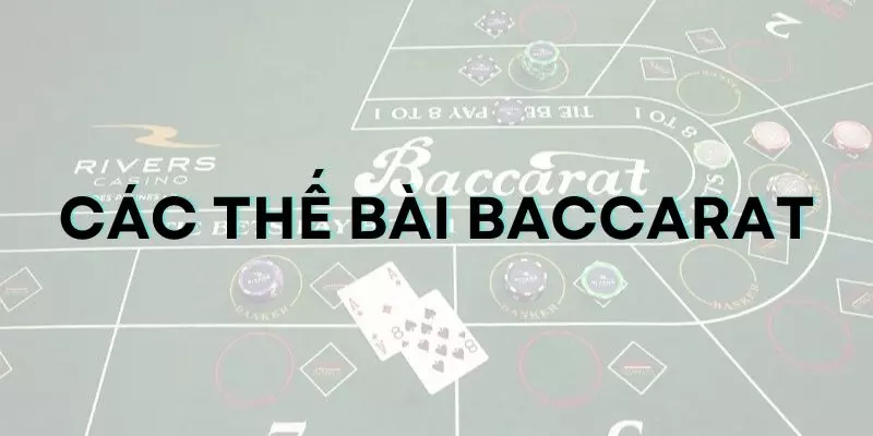 Các thế bài Baccarat